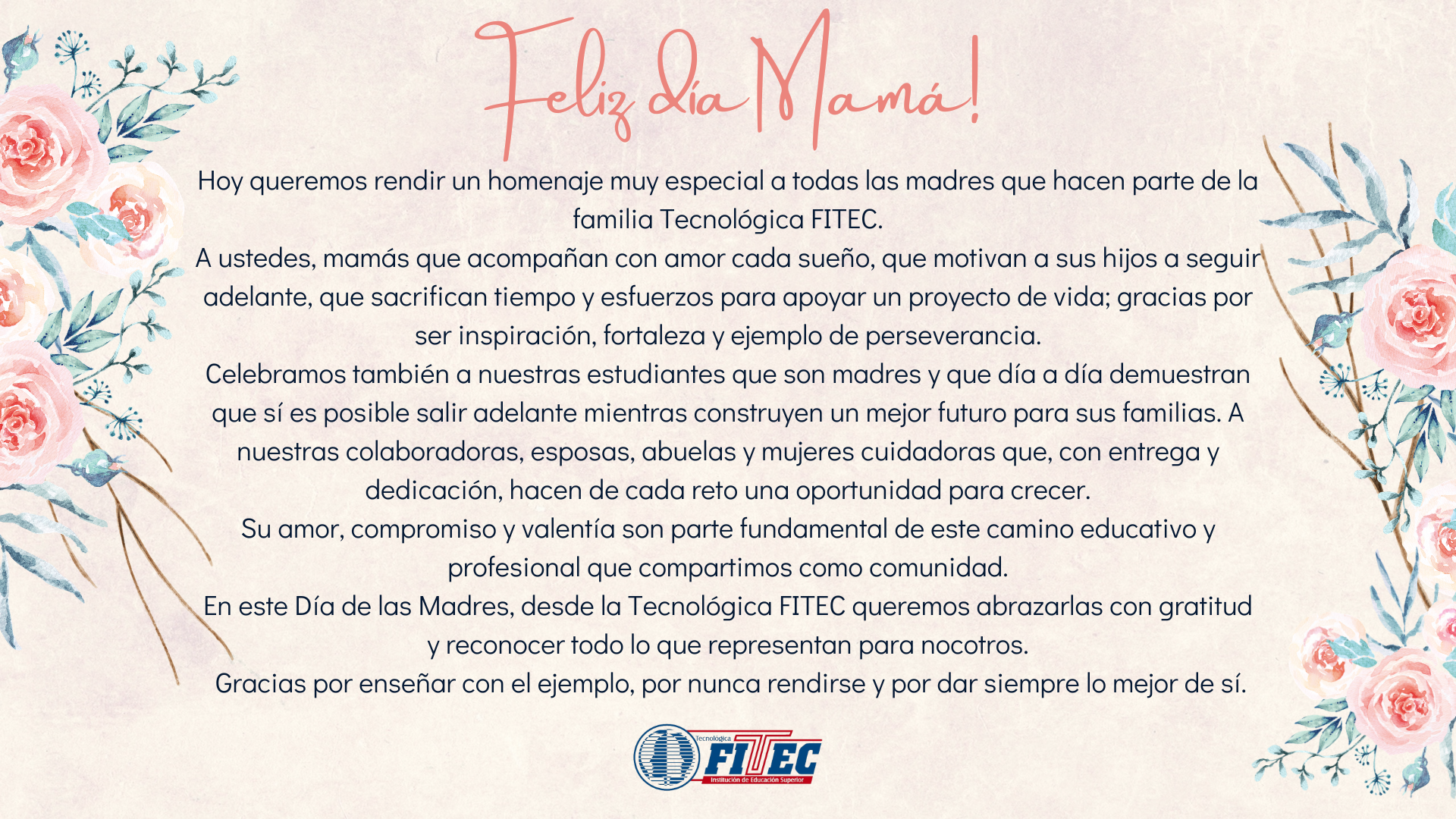 TECNOLÓGICA FITEC RINDE HOMENAJE A LAS MADRES QUE INSPI...